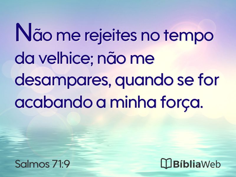 Salmos 71:9 em imagem para compartilhar