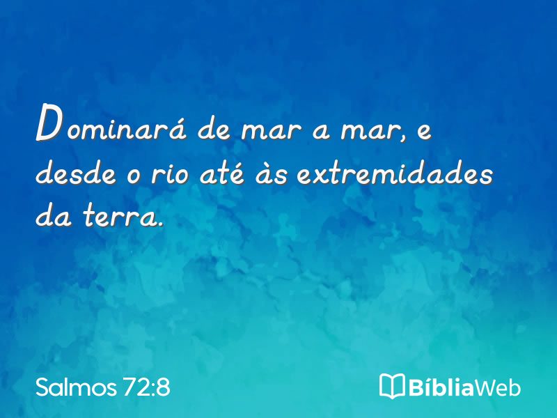 Salmos 72:8 em imagem para compartilhar