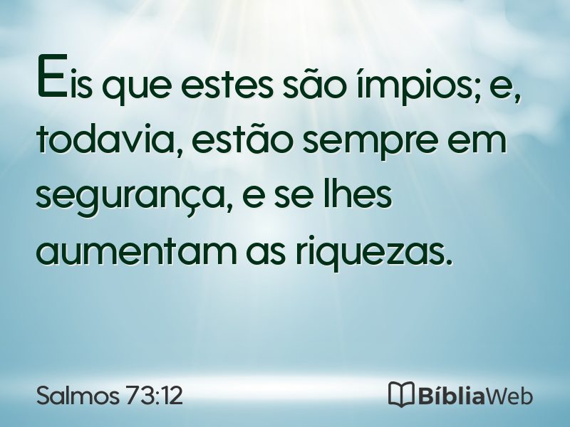 Salmos 73:12 em imagem para compartilhar