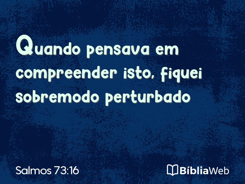 Salmos 73:16 em imagem para compartilhar