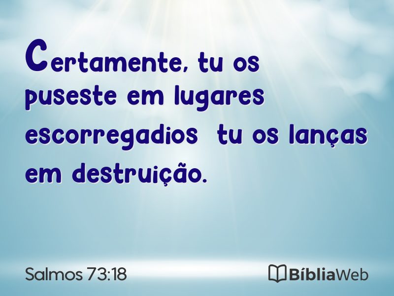 Salmos 73:18 em imagem para compartilhar