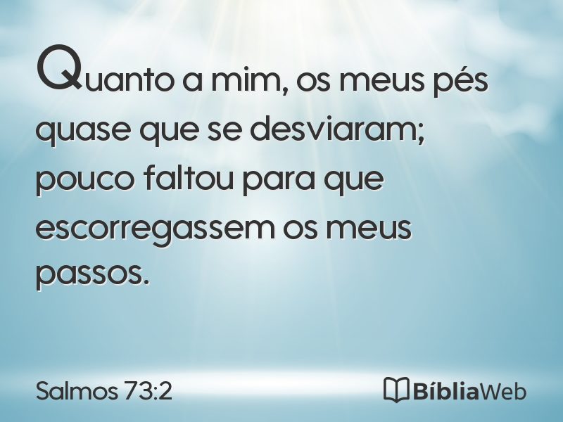 Salmos 73:2 em imagem para compartilhar