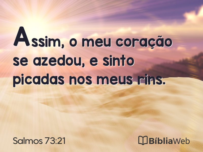 Salmos 73:21 em imagem para compartilhar