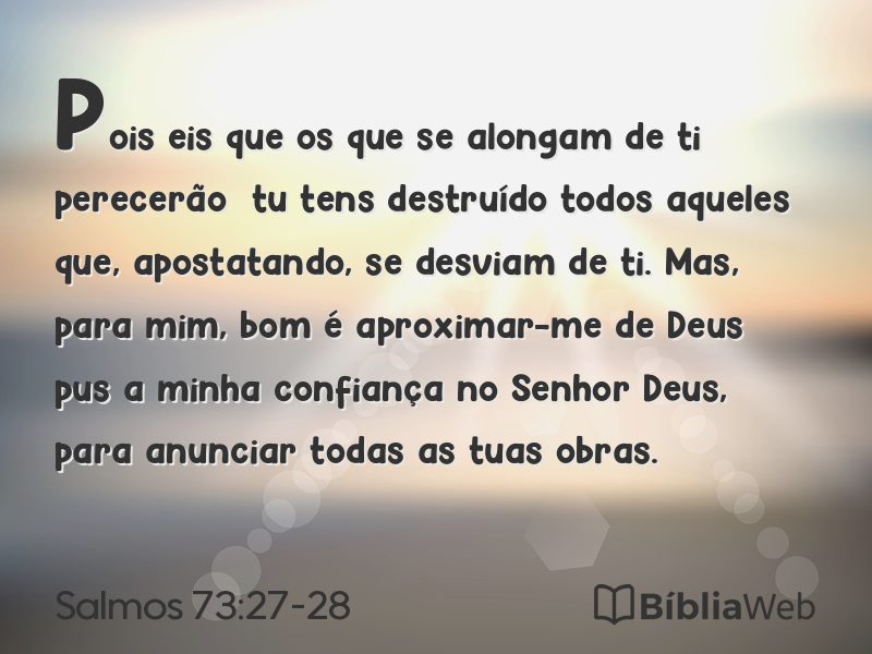 Salmos 73:27-28 em imagem para compartilhar