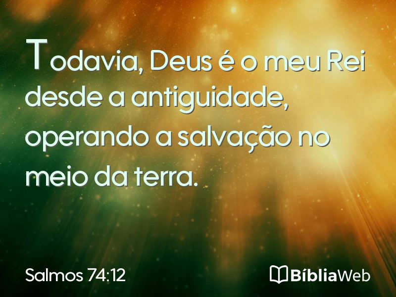 Salmos 74:12 em imagem para compartilhar