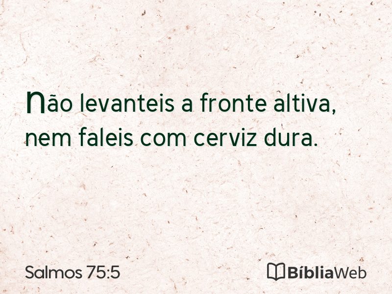 Salmos 75:5 em imagem para compartilhar