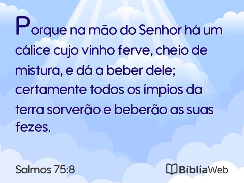 Salmos 75:8 em imagem para compartilhar