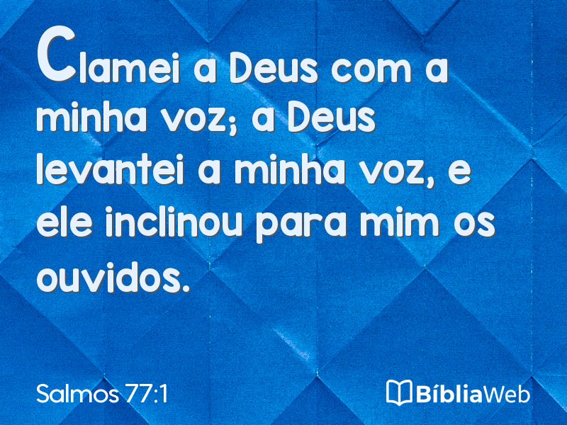Salmos 77:1 em imagem para compartilhar