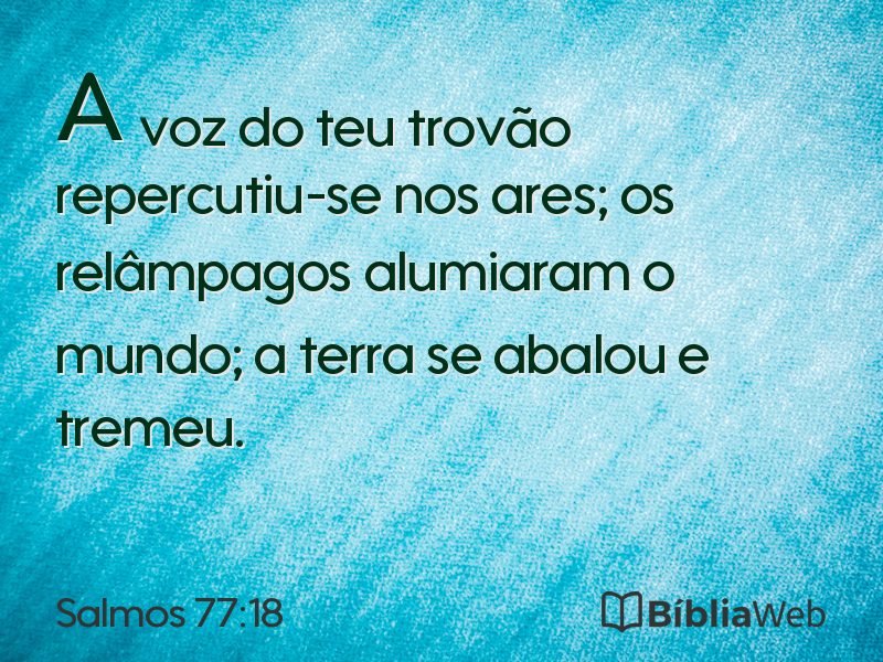 Salmos 77:18 em imagem para compartilhar