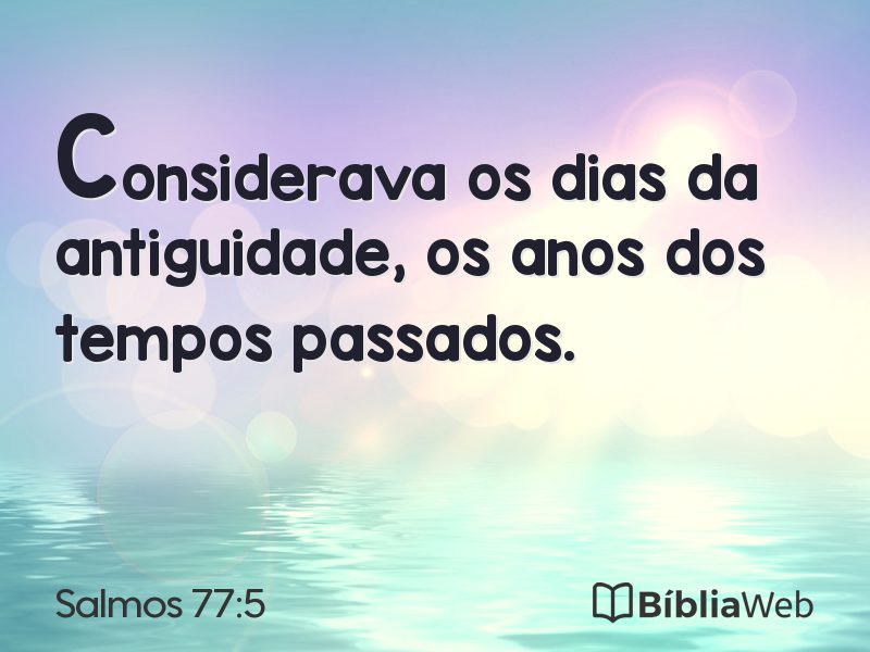 Salmos 77:5 em imagem para compartilhar