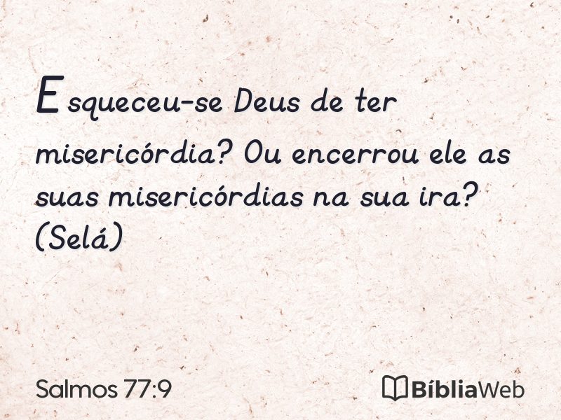 Salmos 77:9 em imagem para compartilhar