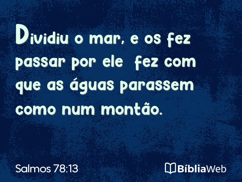 Salmos 78:13 em imagem para compartilhar
