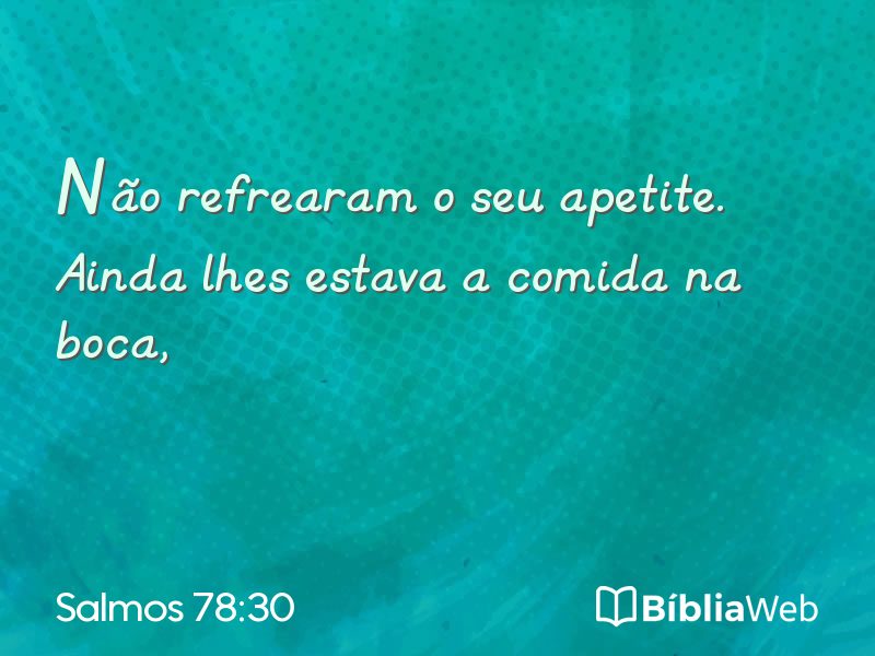 Salmos 78:30 em imagem para compartilhar