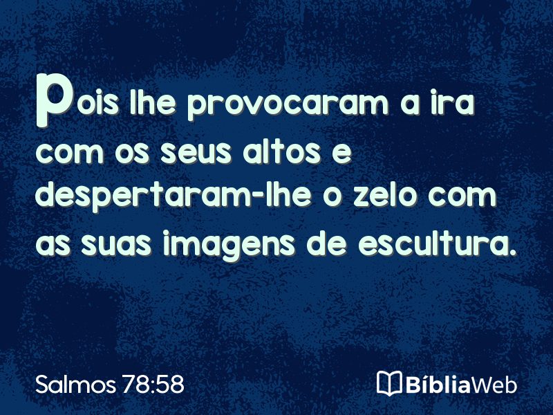 Salmos 78:58 em imagem para compartilhar