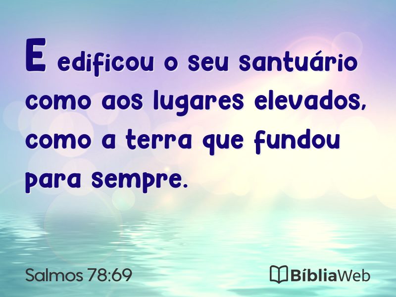 Salmos 78:69 em imagem para compartilhar