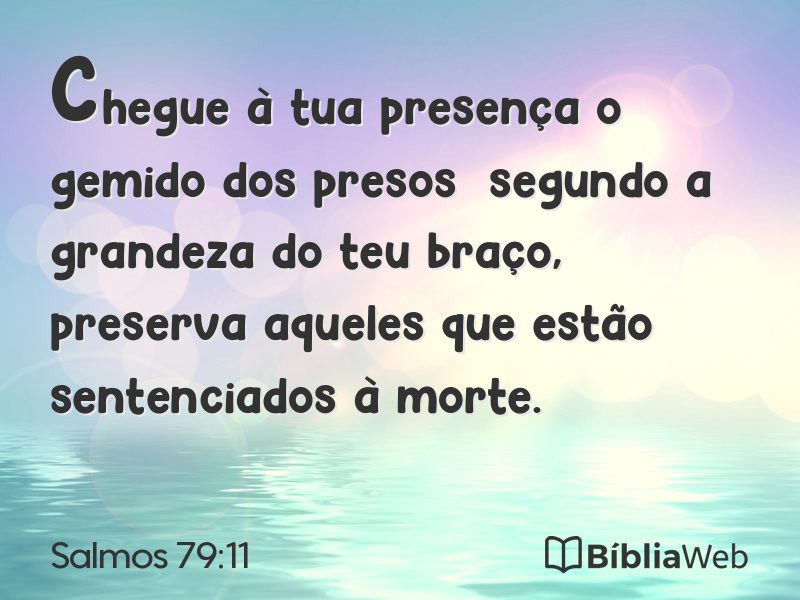 Salmos 79:11 em imagem para compartilhar