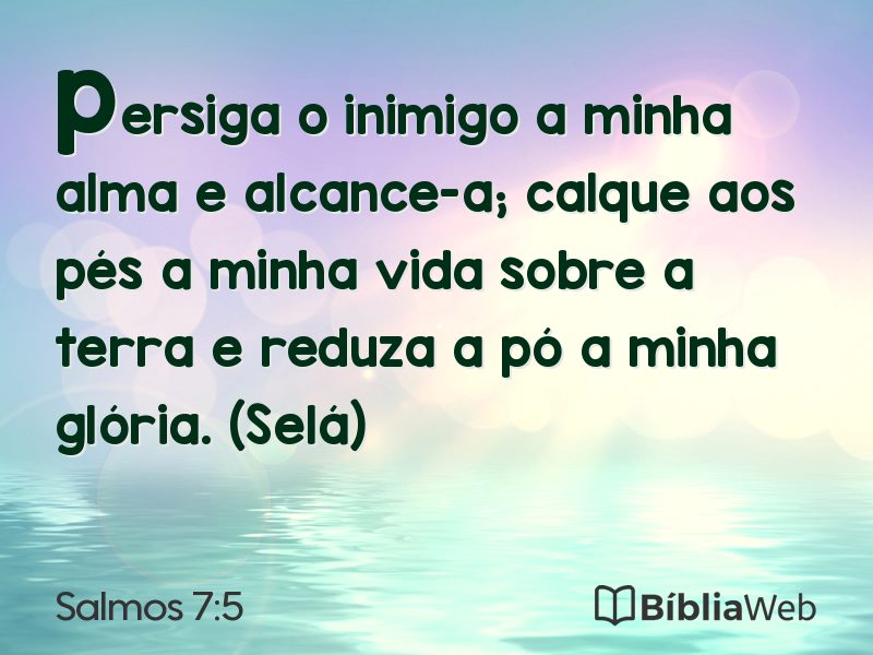 Salmos 7:5 em imagem para compartilhar