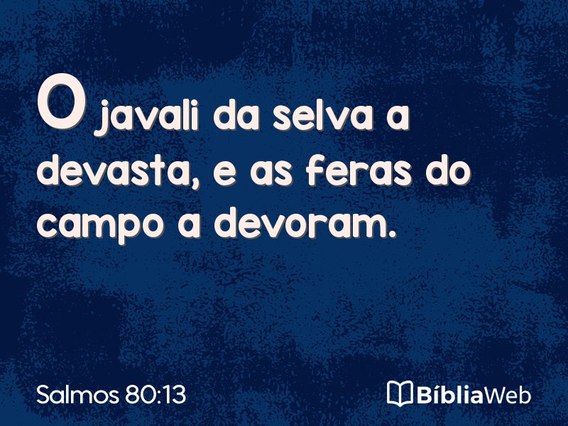 Salmos 80:13 em imagem para compartilhar