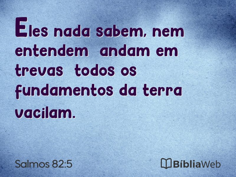 Salmos 82:5 em imagem para compartilhar
