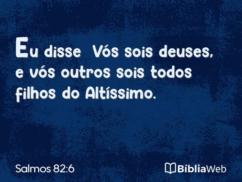 Salmos 82:6 em imagem para compartilhar