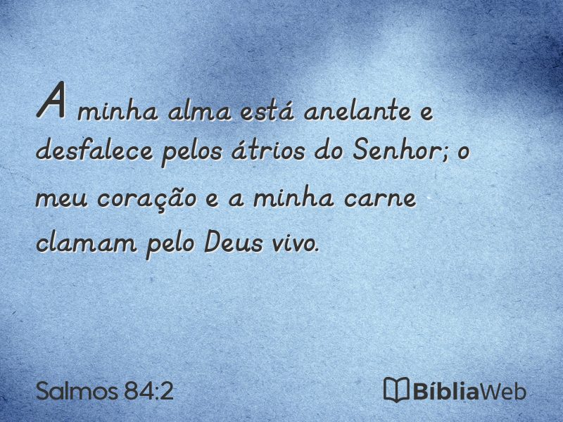 Salmos 84:2 em imagem para compartilhar