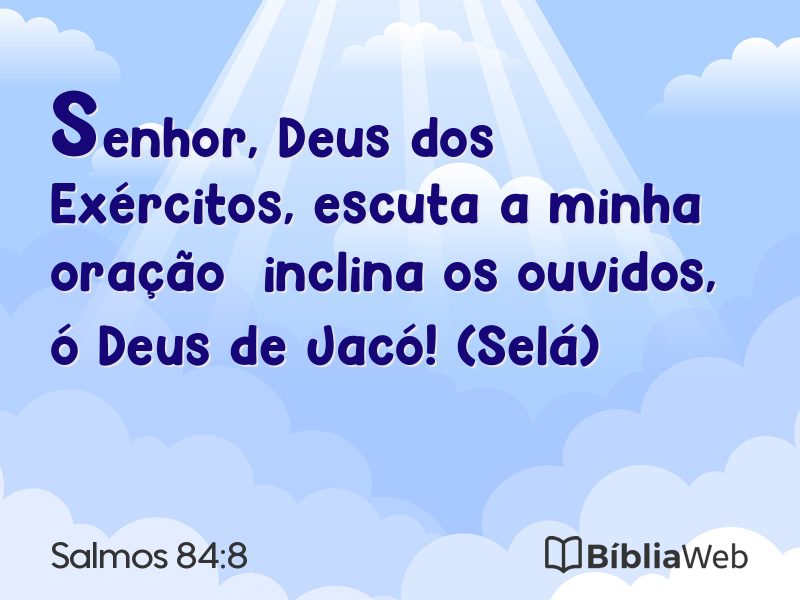 Salmos 84:8 em imagem para compartilhar