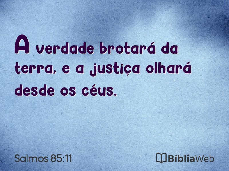 Salmos 85:11 em imagem para compartilhar