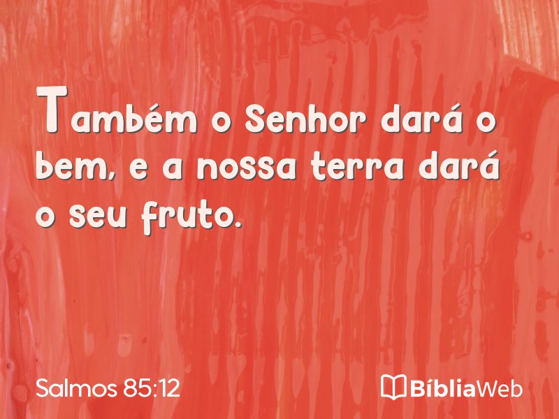 Salmos 85:12 em imagem para compartilhar