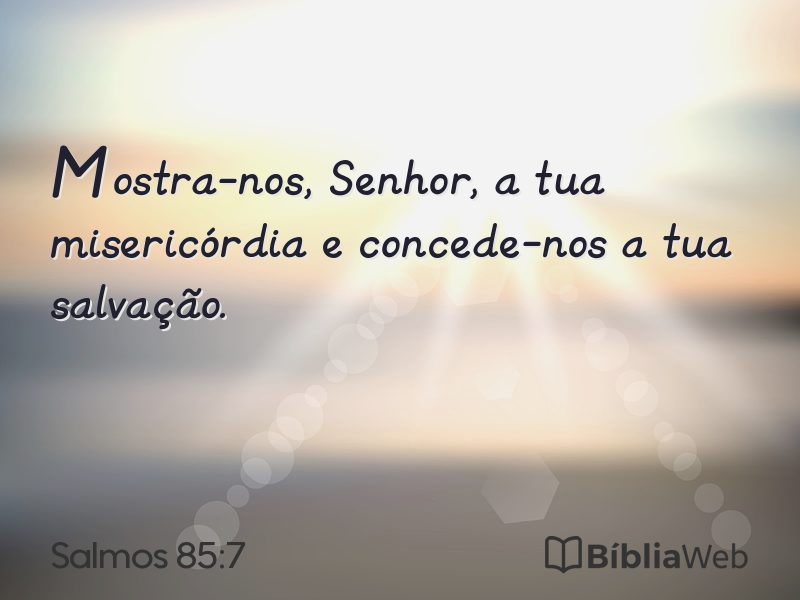 Salmos 85:7 em imagem para compartilhar