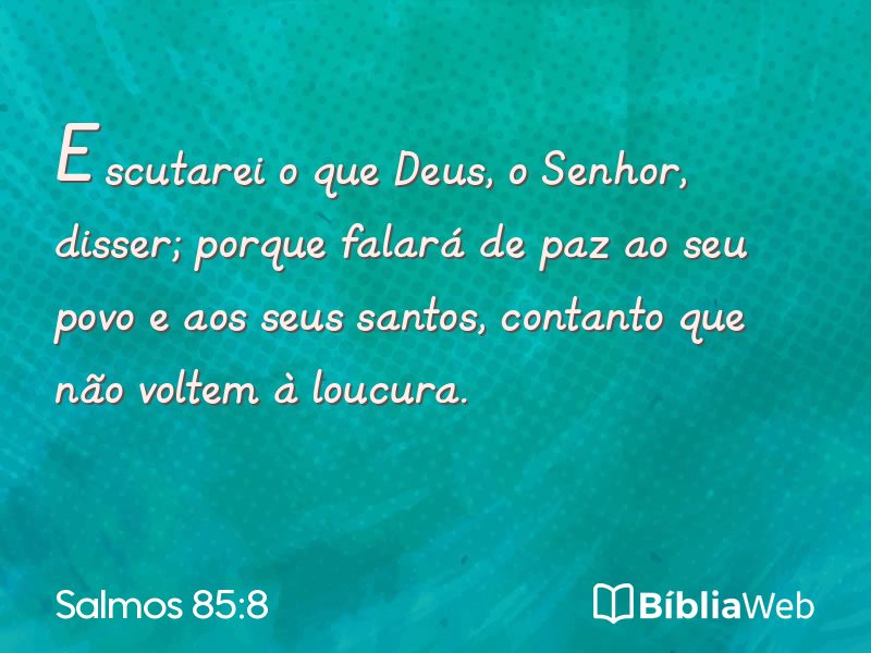 Salmos 85:8 em imagem para compartilhar
