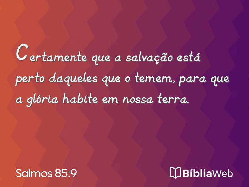 Salmos 85:9 em imagem para compartilhar