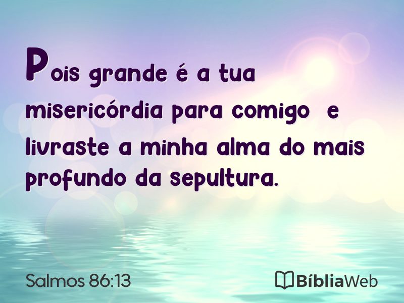 Salmos 86:13 em imagem para compartilhar