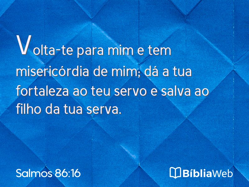 Salmos 86:16 em imagem para compartilhar