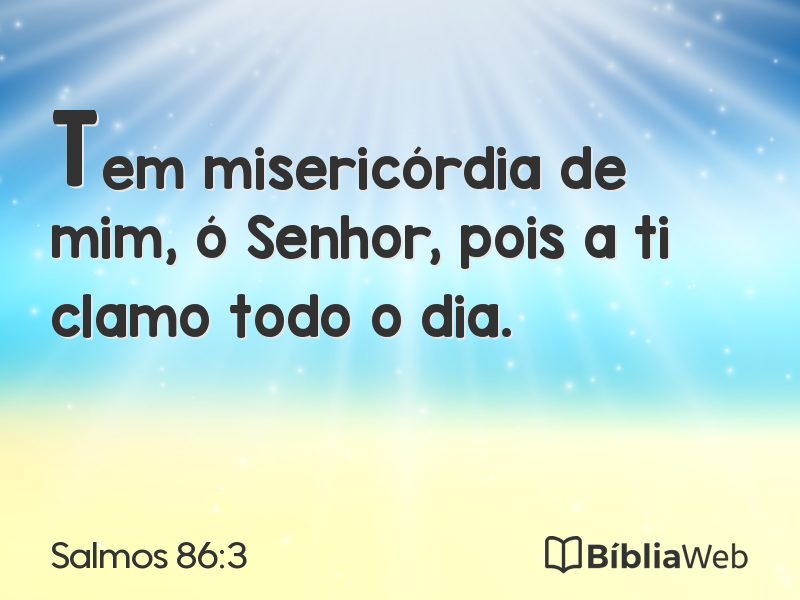 Salmos 86:3 em imagem para compartilhar