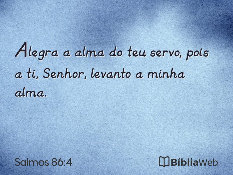 Salmos 86:4 em imagem para compartilhar