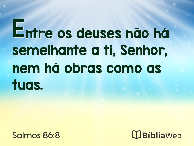 Salmos 86:8 em imagem para compartilhar