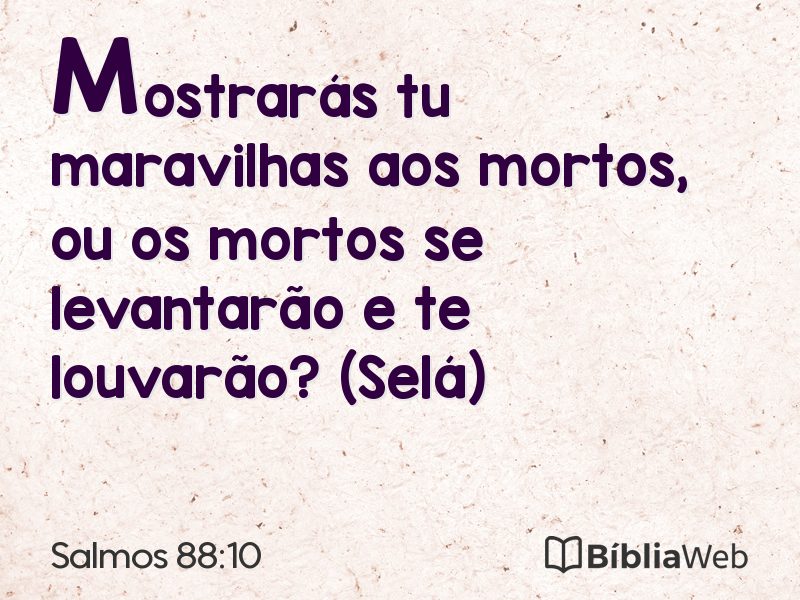 Salmos 88:10 em imagem para compartilhar