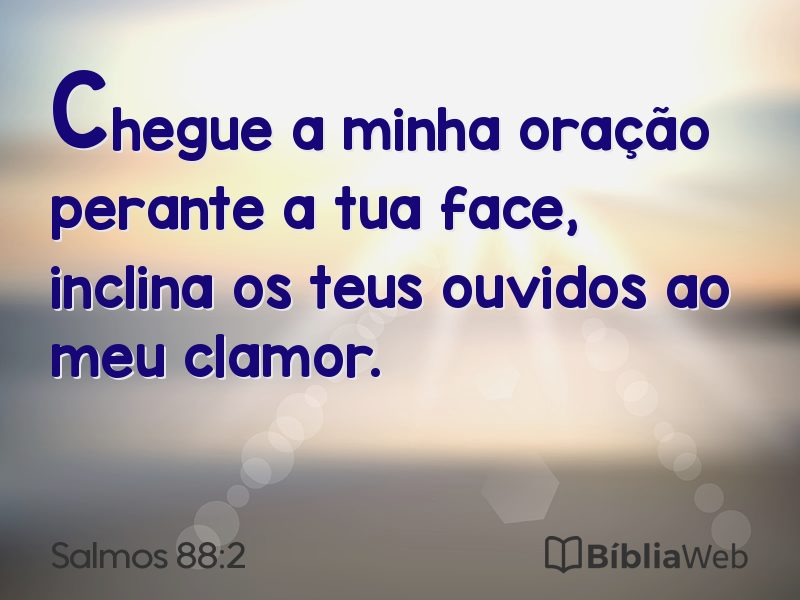 Salmos 88:2 em imagem para compartilhar