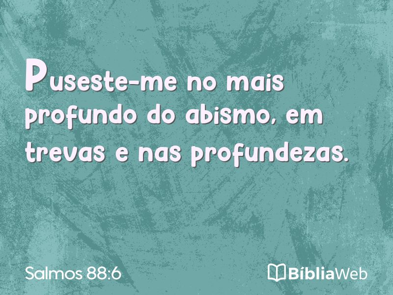 Salmos 88:6 em imagem para compartilhar