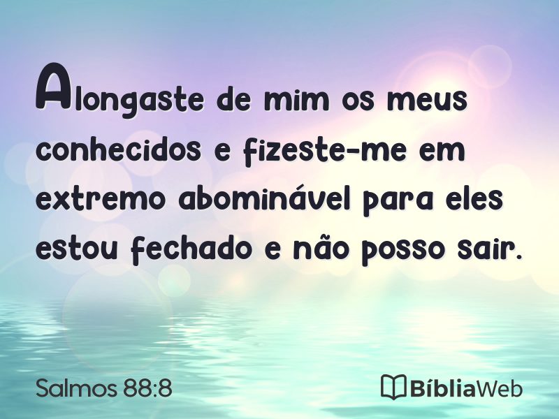 Salmos 88:8 em imagem para compartilhar