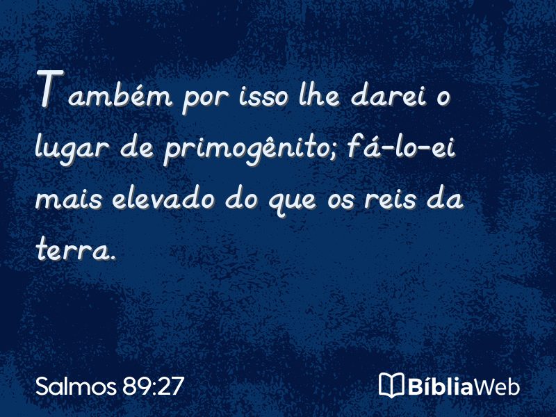 Salmos 89:27 em imagem para compartilhar