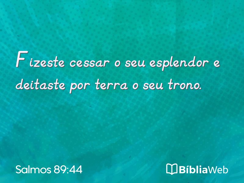 Salmos 89:44 em imagem para compartilhar