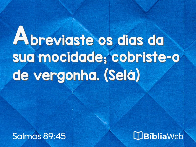 Salmos 89:45 em imagem para compartilhar