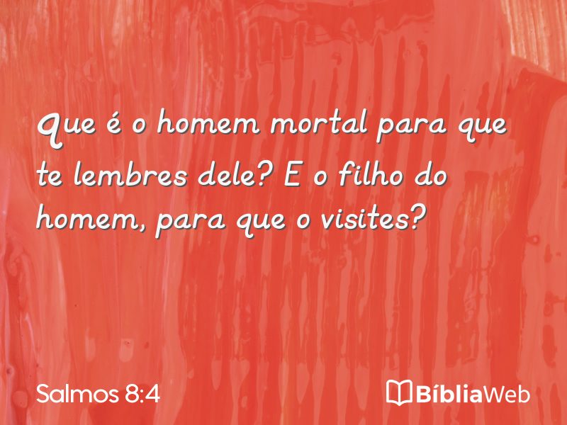 Salmos 8:4 em imagem para compartilhar
