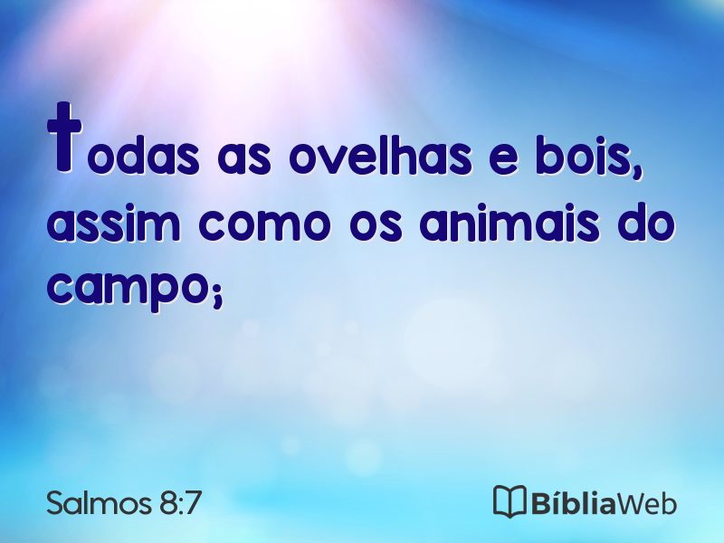 Salmos 8:7 em imagem para compartilhar