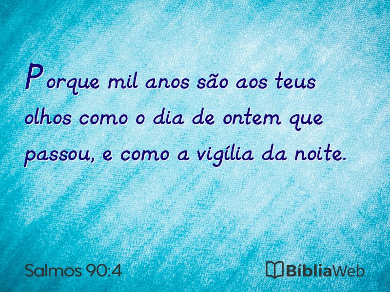 Salmos 90:4 em imagem para compartilhar