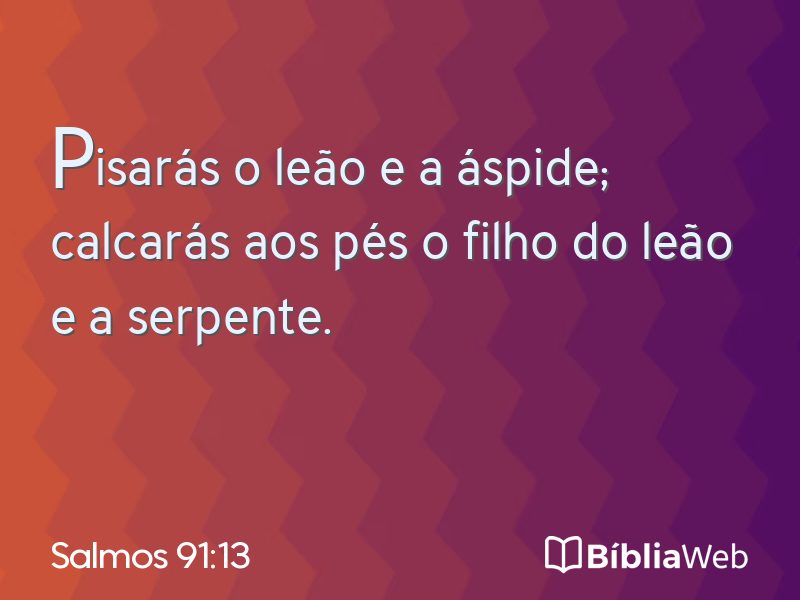 Salmos 91:13 em imagem para compartilhar