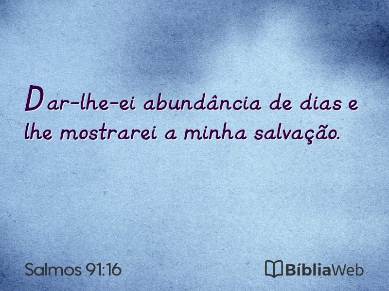 Salmos 91:16 em imagem para compartilhar