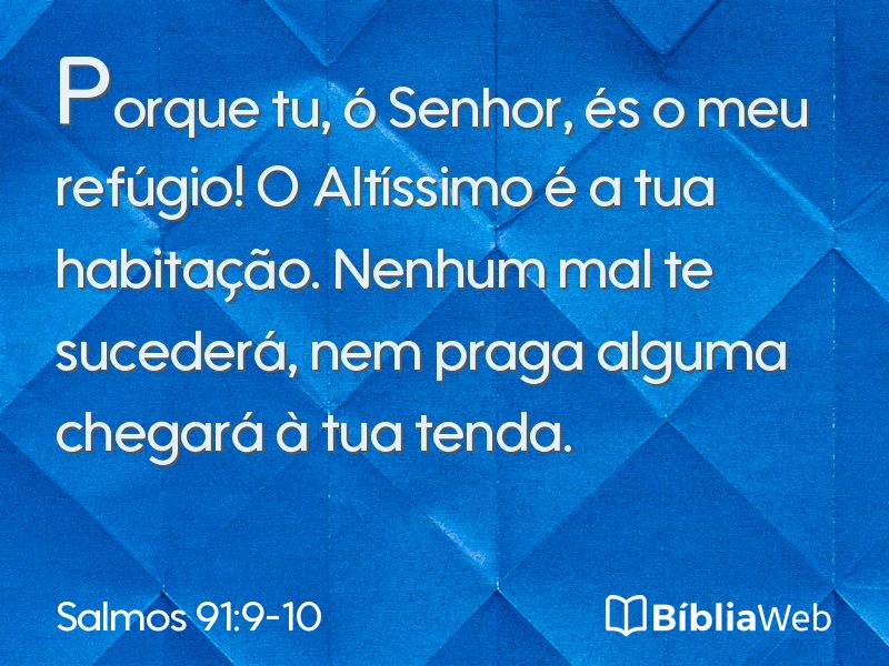Salmos 91:9-10 em imagem para compartilhar