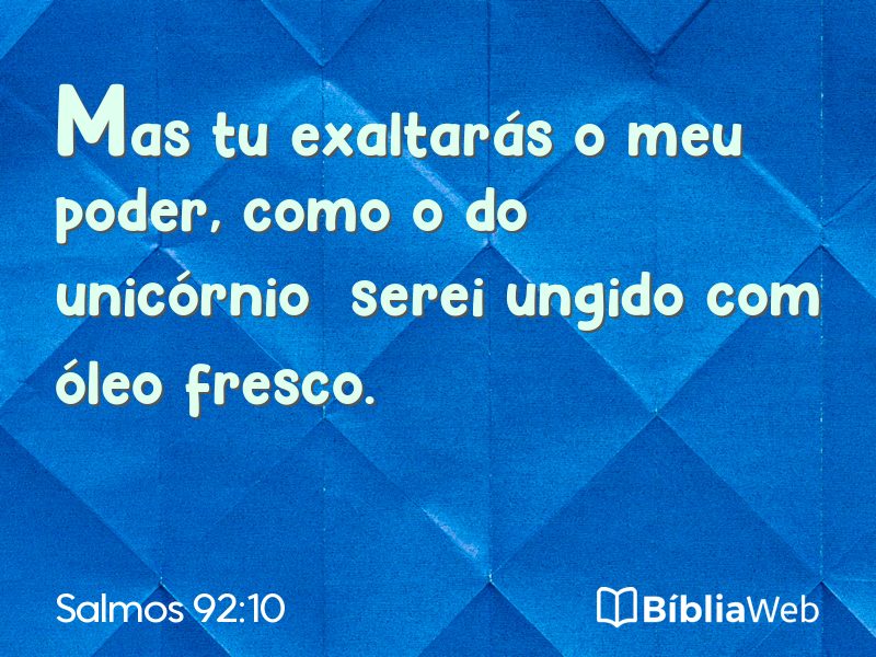 Salmos 92:10 em imagem para compartilhar
